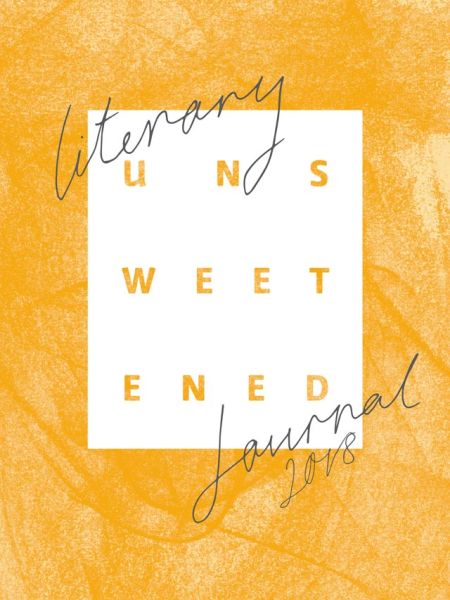 2018 UNSWeetened Literary Journal